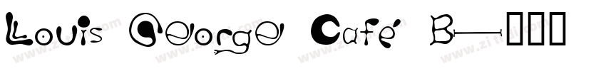 Louis George Café B字体转换